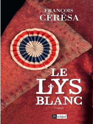 cover image of Le lys blanc